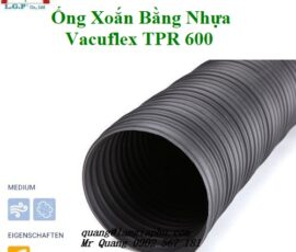 Ống Xoắn Bằng Nhựa Vacuflex TPR 600