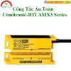 Công Tắc An Toàn Comitronic-BTI AMX3 Series