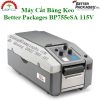 Máy Cắt Băng Keo Better Packages BP755eSA