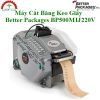 Máy Cắt Băng Keo Giấy Better Packages BP500M Ink Jet 220V